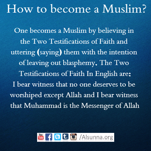 This is how to become a Muslim