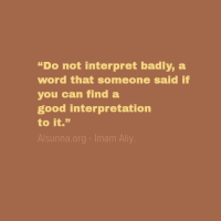 Quote from Imam Aliy - Give Excuses