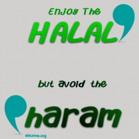 Enjoy Halal but Avoid Haram!