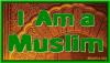 I AM a Muslim