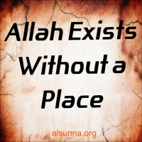 Allah Exists Without a Place