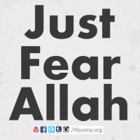 Just Fear Allah
